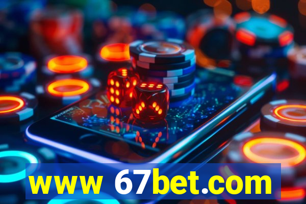 www 67bet.com